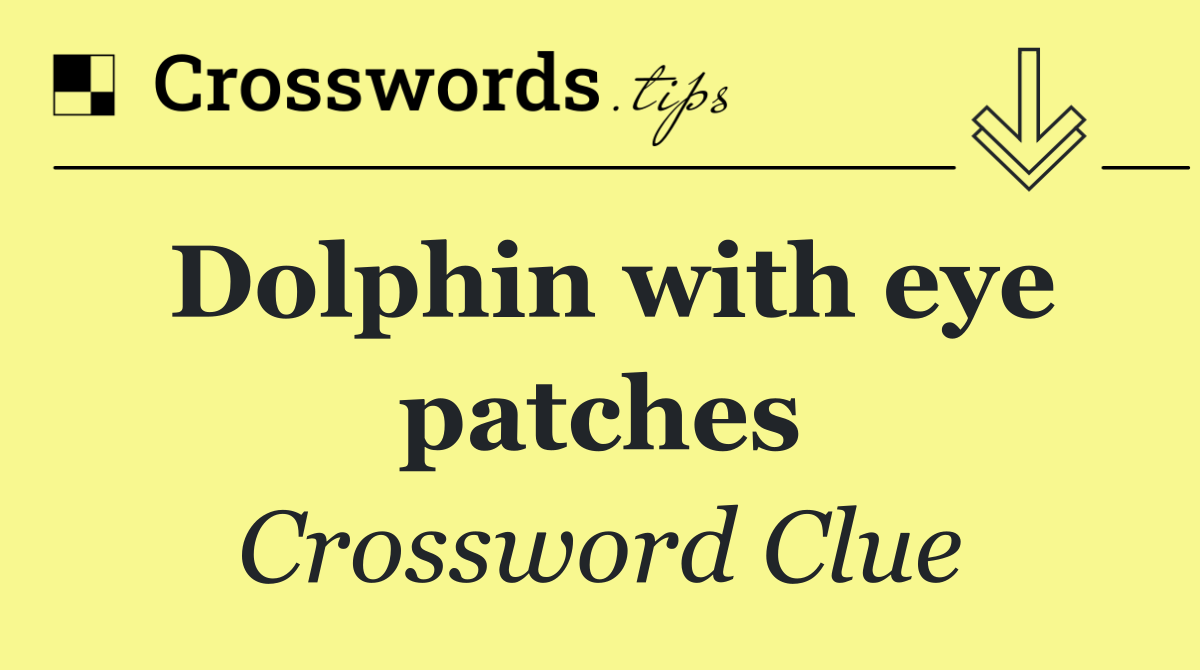 Dolphin with eye patches