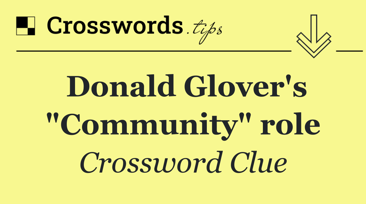 Donald Glover's "Community" role