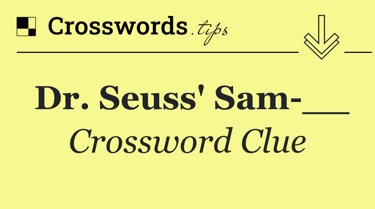Dr. Seuss' Sam __