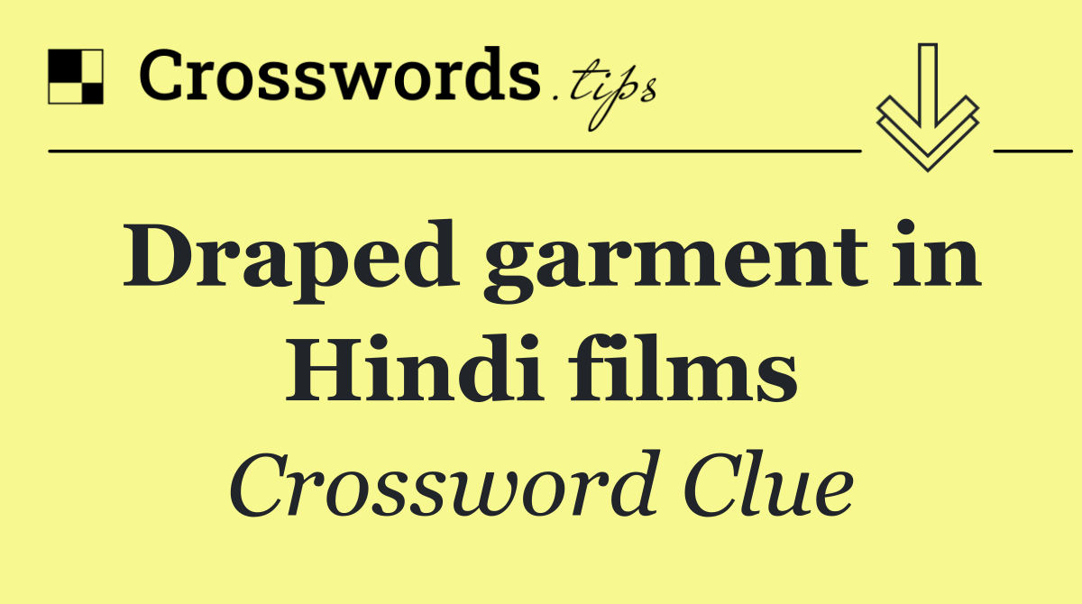 Draped garment in Hindi films