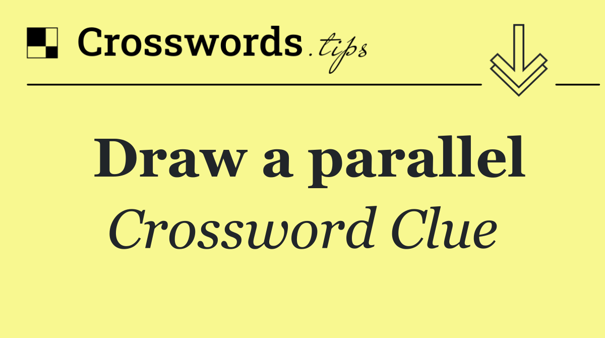 Draw a parallel