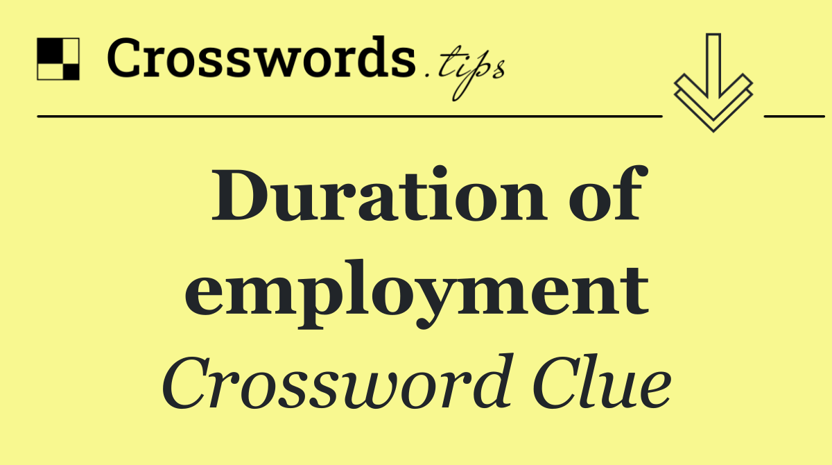 Duration of employment