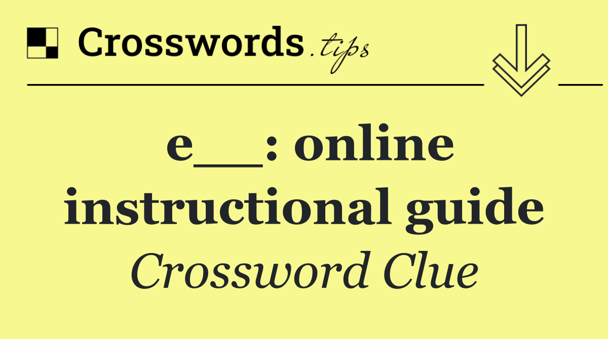 e__: online instructional guide
