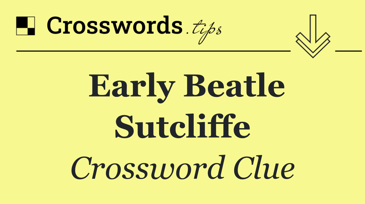 Early Beatle Sutcliffe