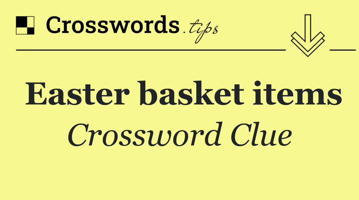 Easter basket items