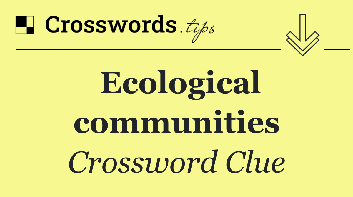 Ecological communities