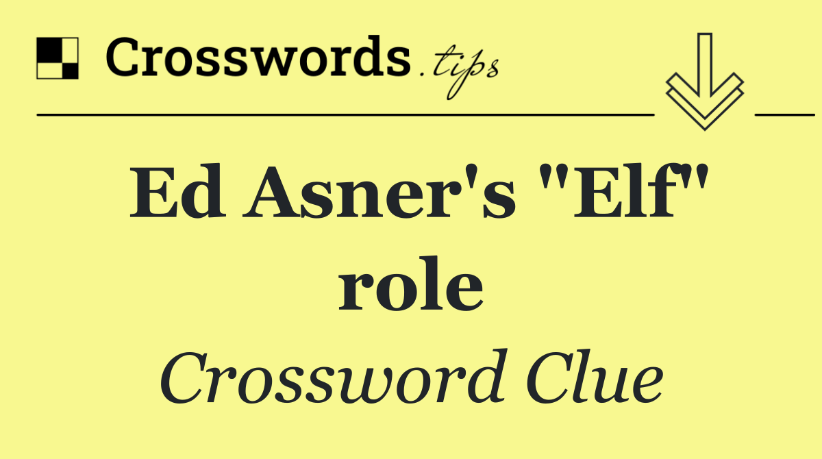 Ed Asner's "Elf" role