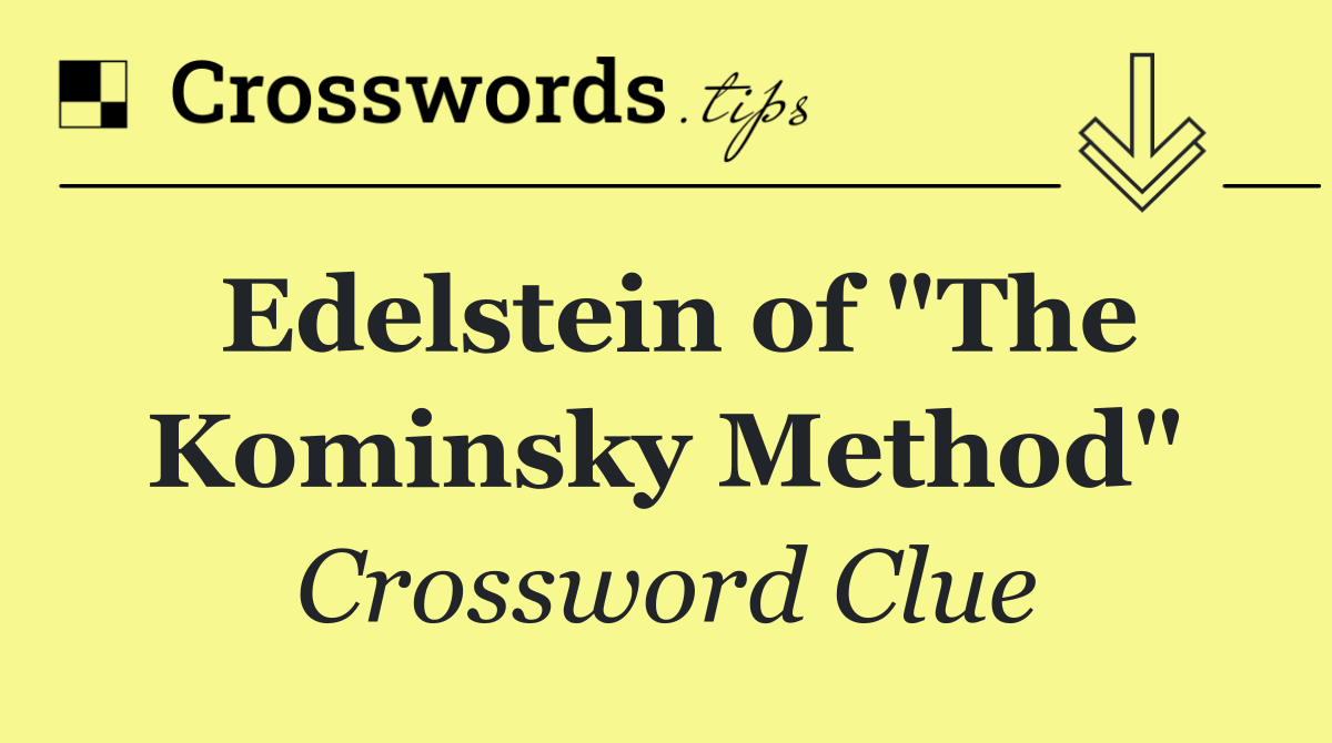 Edelstein of "The Kominsky Method"