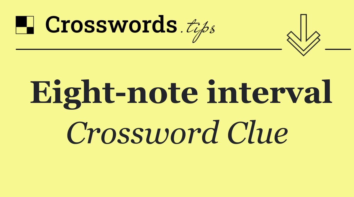 Eight note interval