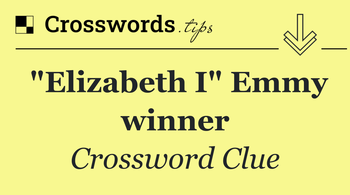 "Elizabeth I" Emmy winner