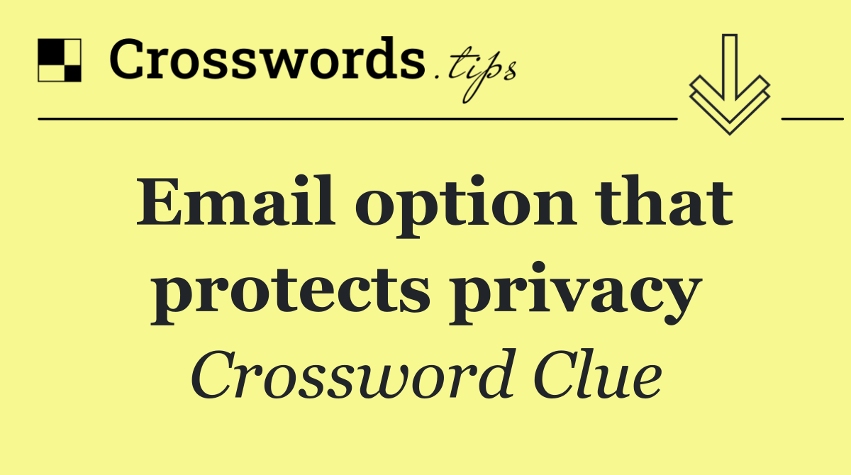 Email option that protects privacy