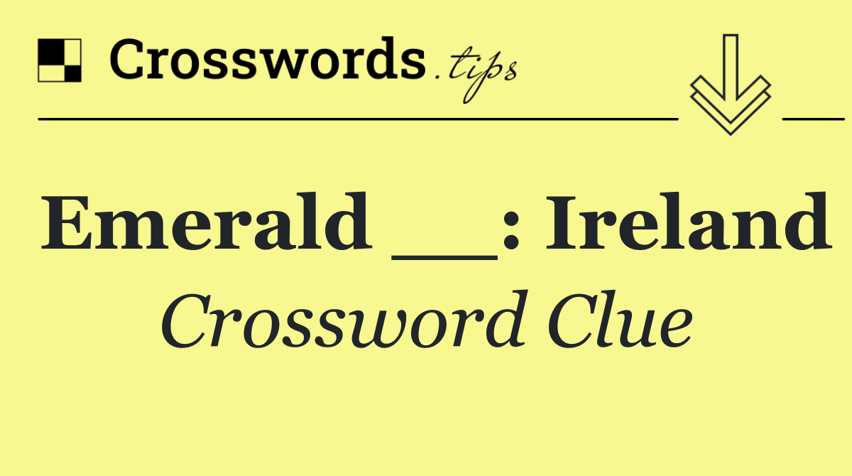Emerald __: Ireland