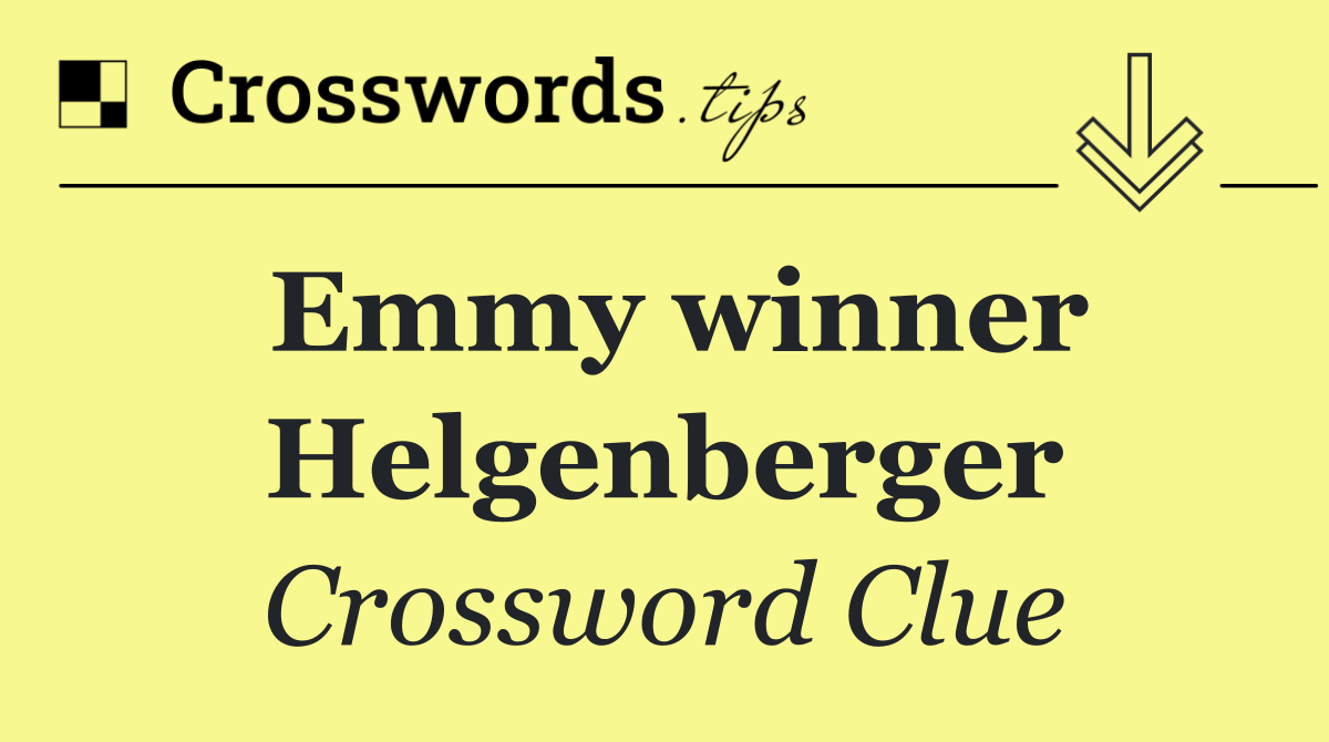 Emmy winner Helgenberger