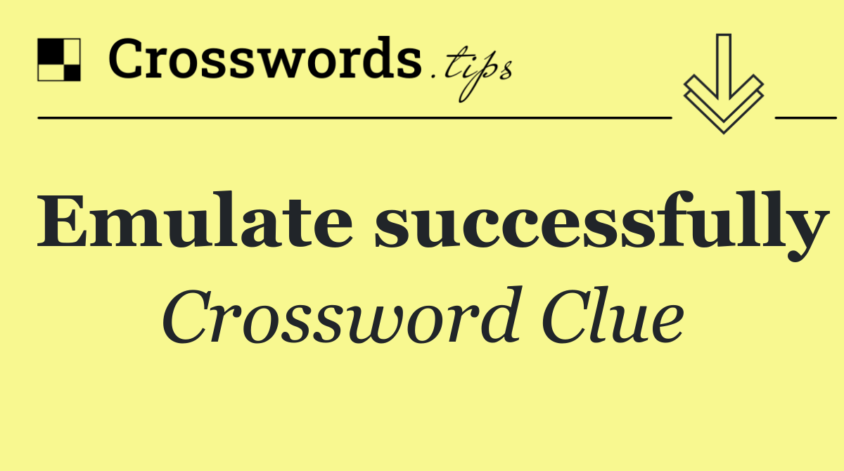 Emulate successfully