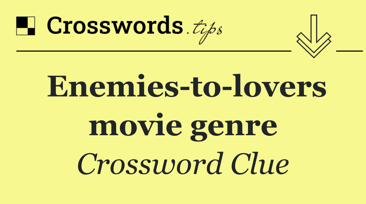 Enemies to lovers movie genre