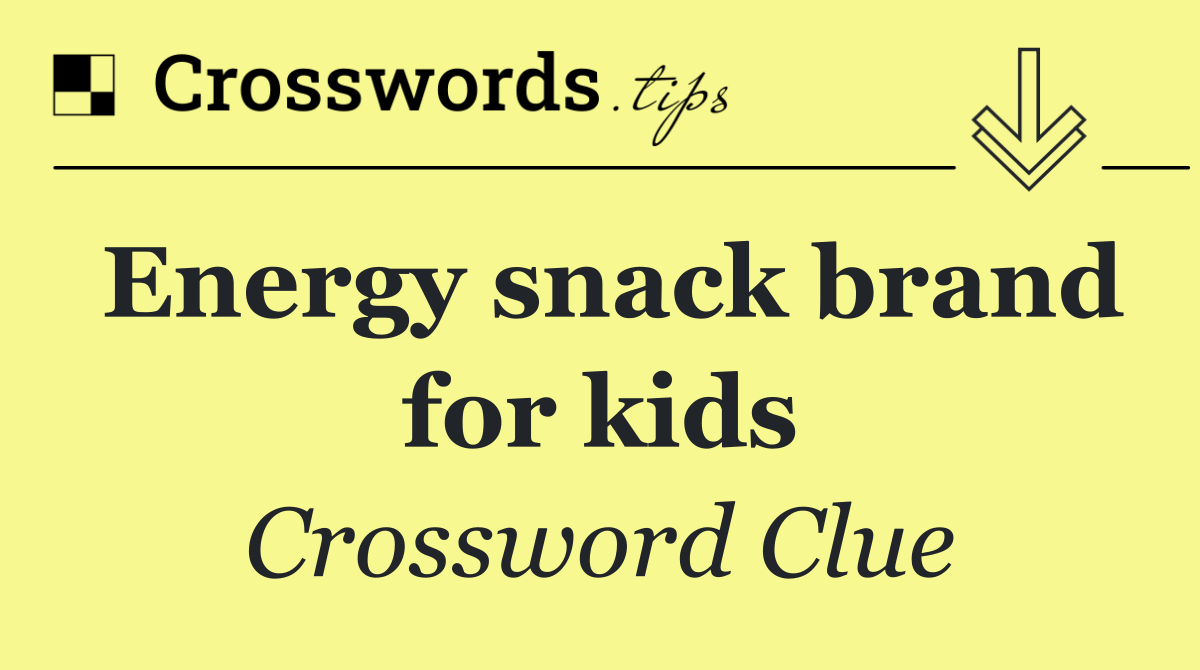 Energy snack brand for kids