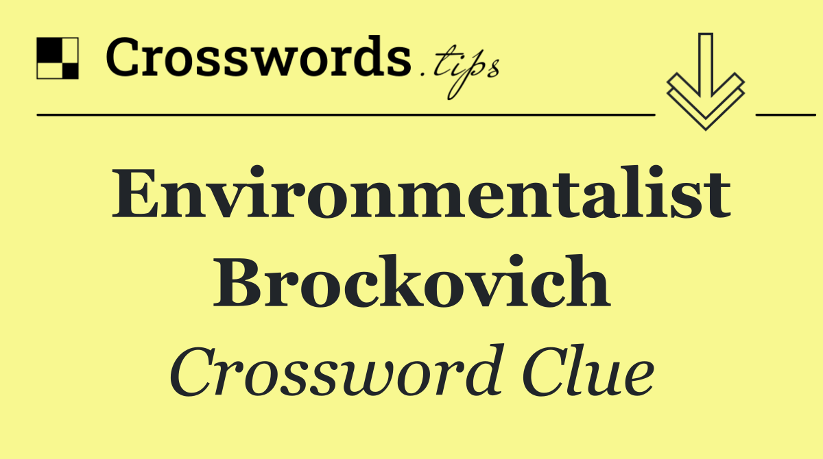 Environmentalist Brockovich