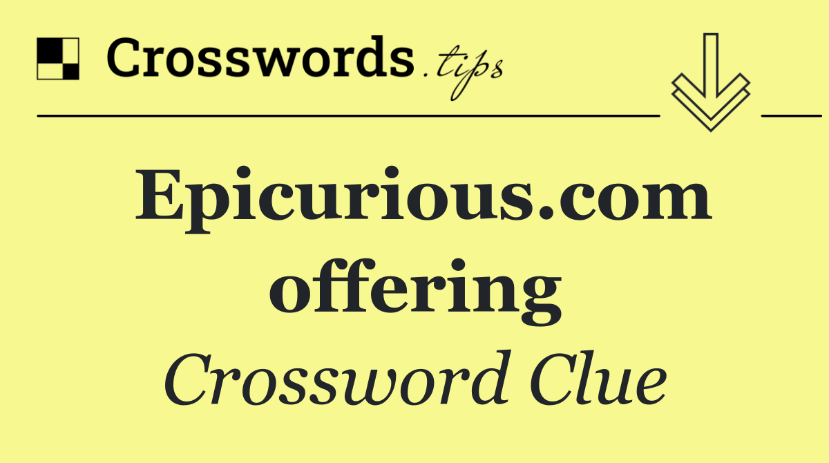 Epicurious.com offering