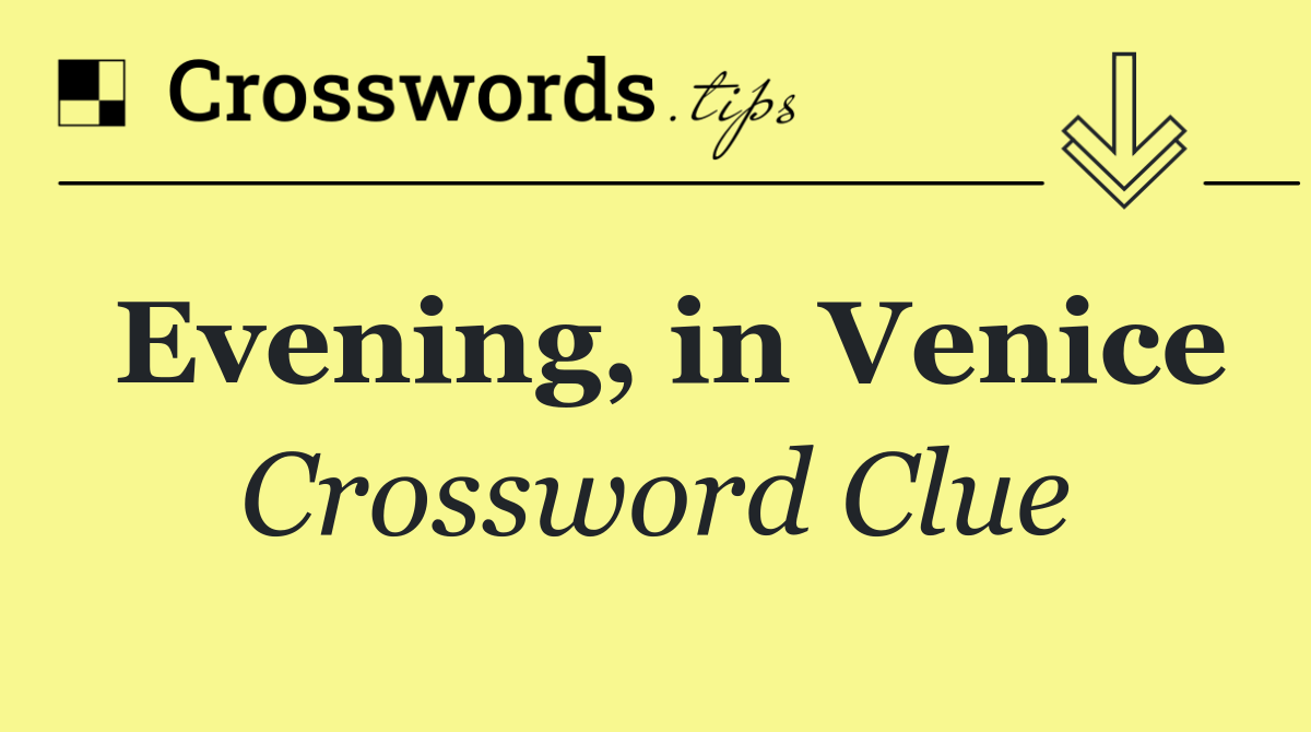 Evening, in Venice