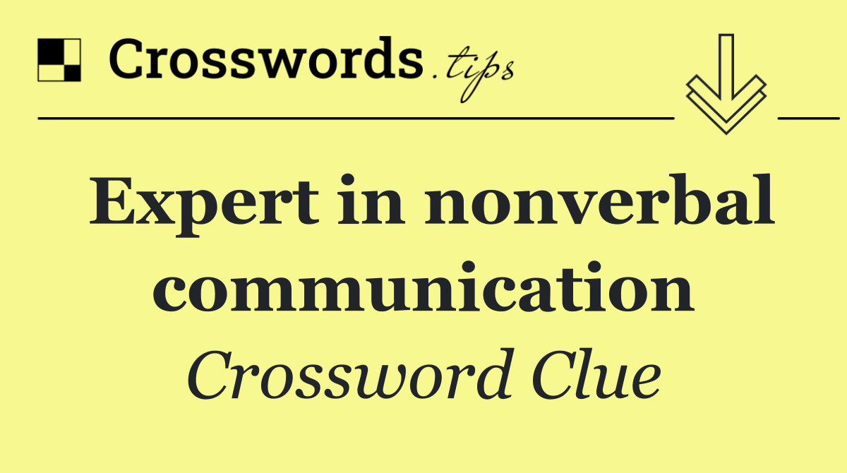 Expert in nonverbal communication