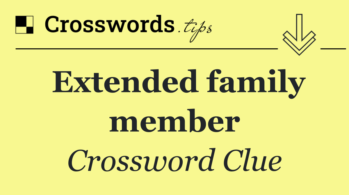 Extended family member