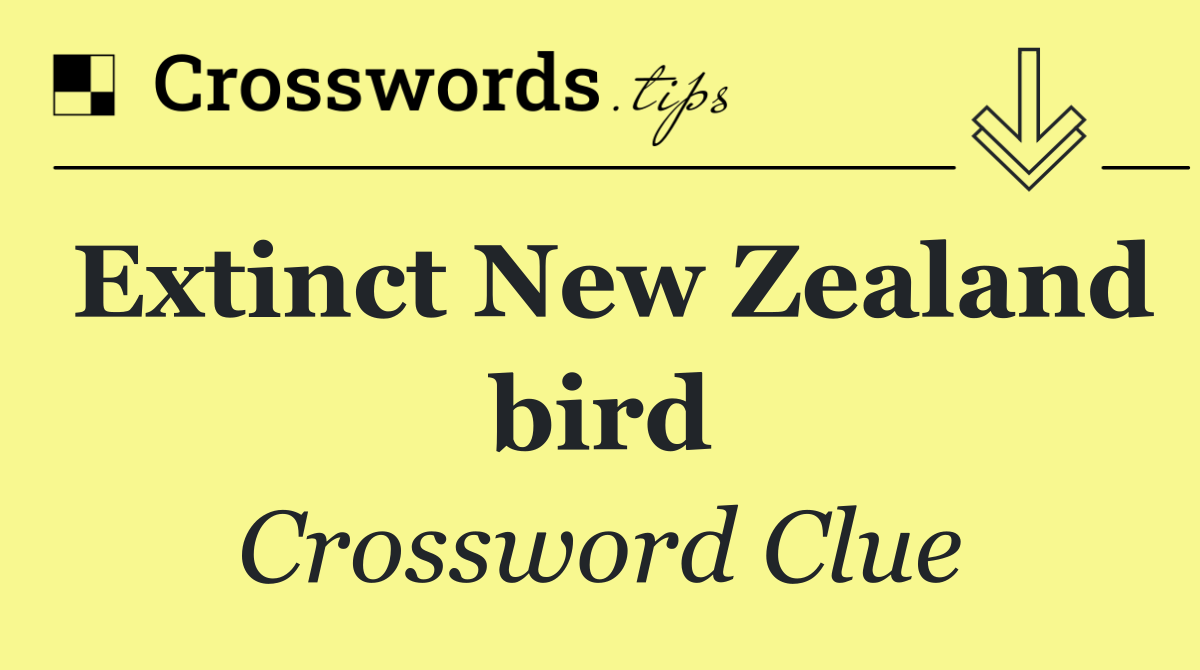 Extinct New Zealand bird