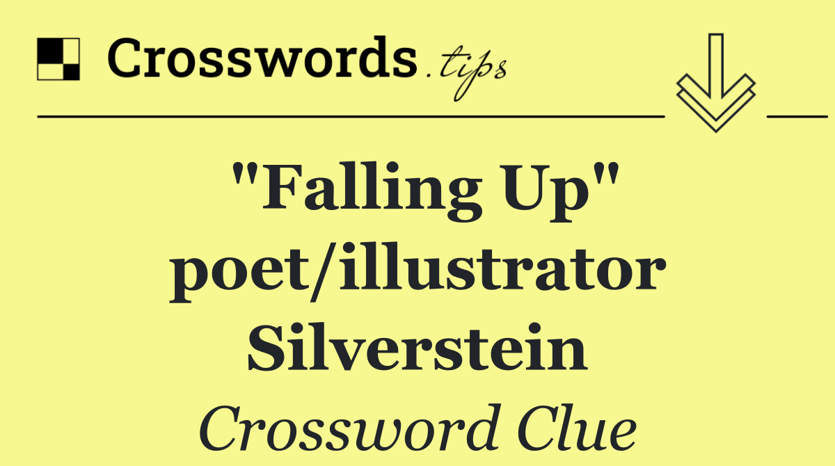 "Falling Up" poet/illustrator Silverstein