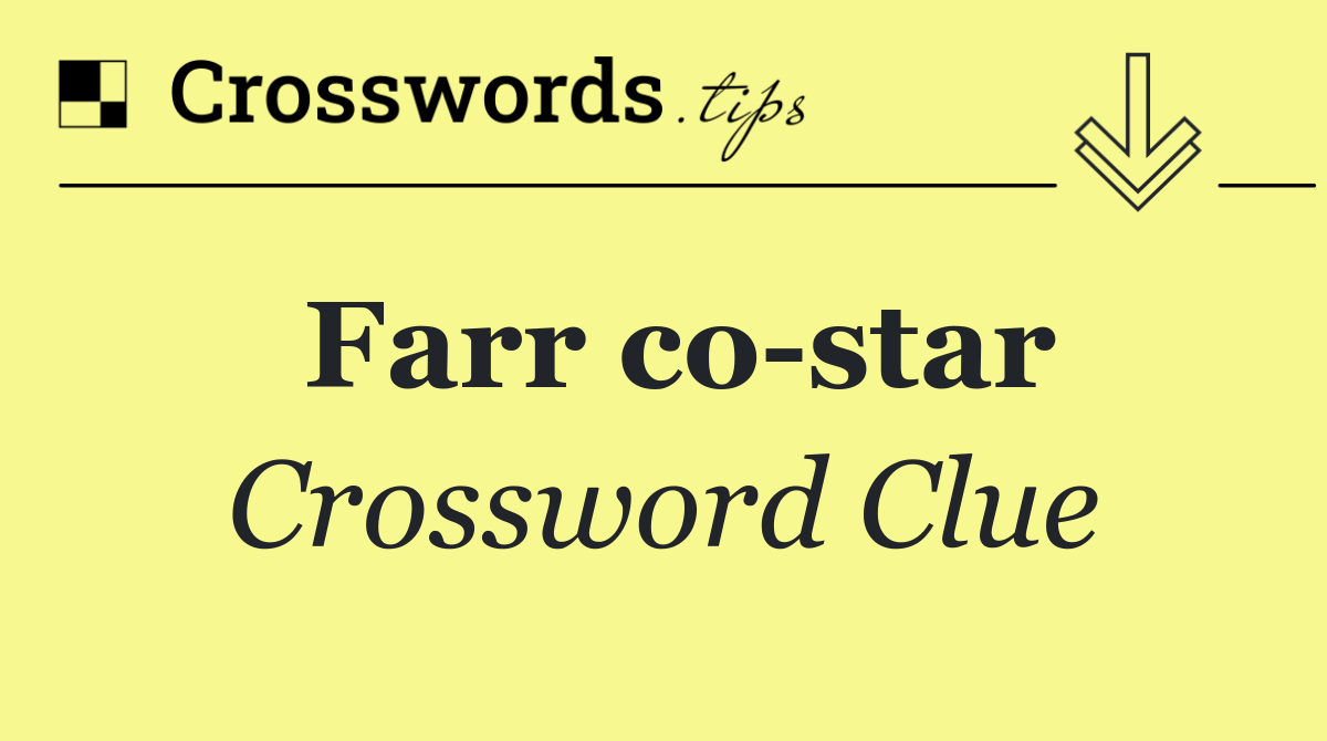 Farr co star