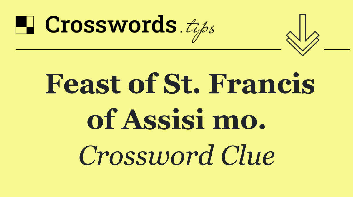 Feast of St. Francis of Assisi mo.