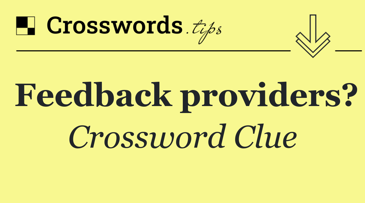 Feedback providers?