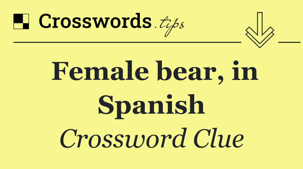 Female bear, in Spanish