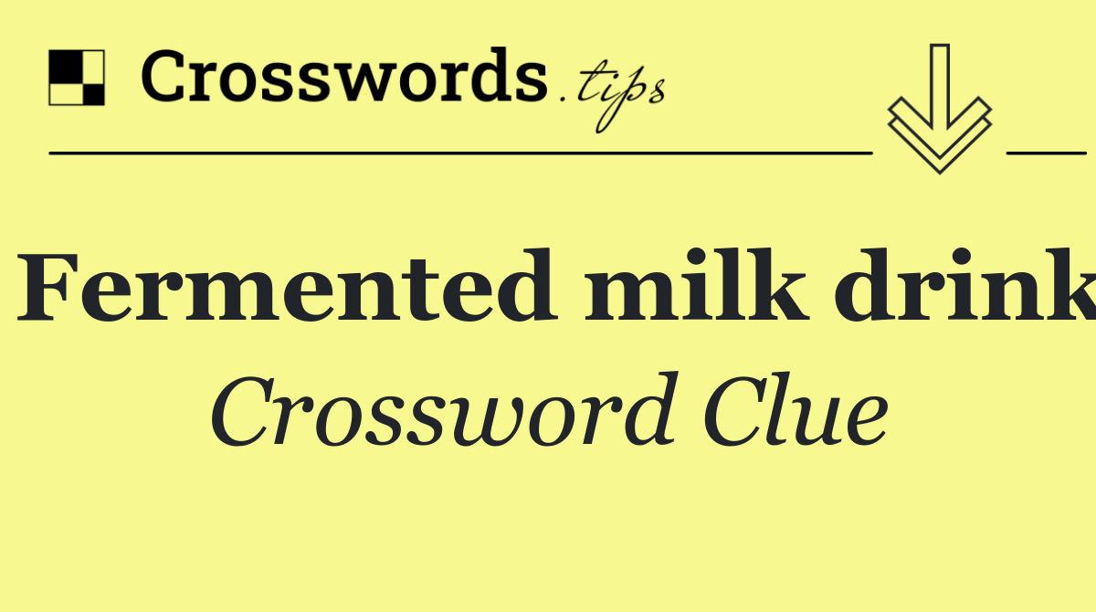 Fermented milk drink