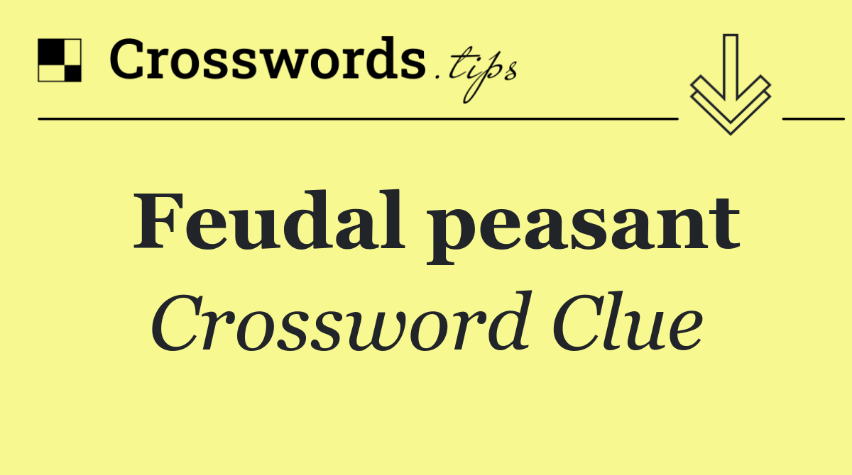 Feudal peasant