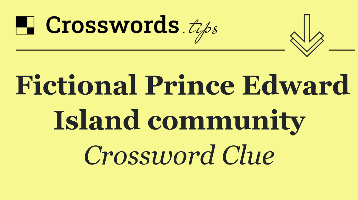 Fictional Prince Edward Island community