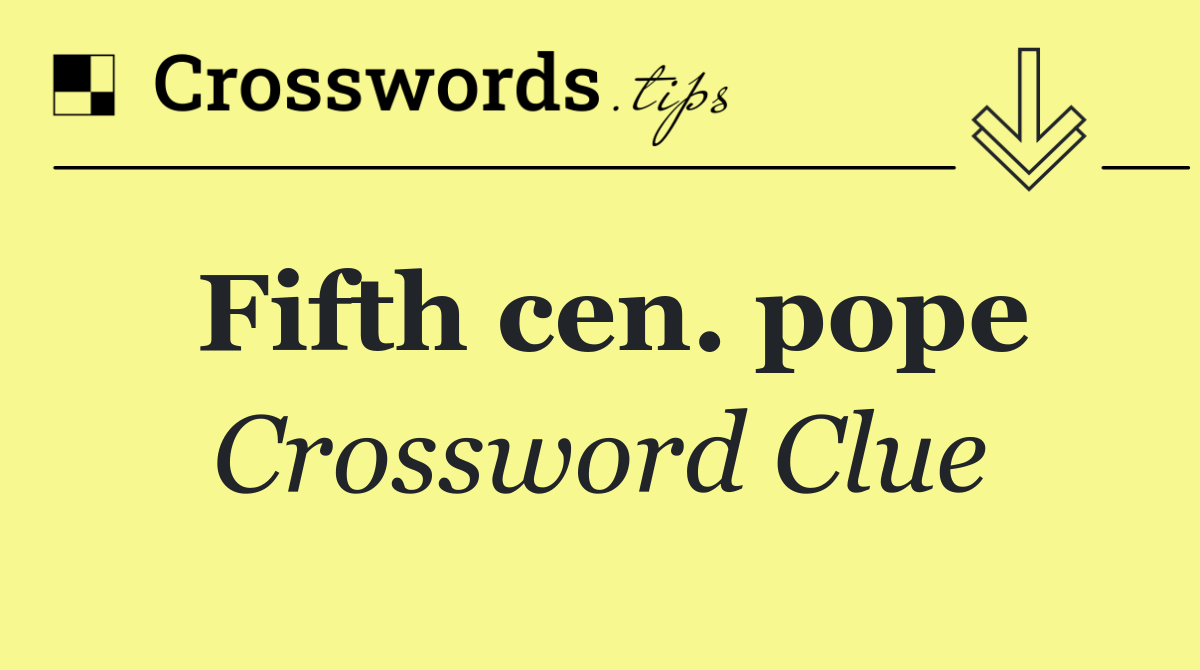 Fifth cen. pope