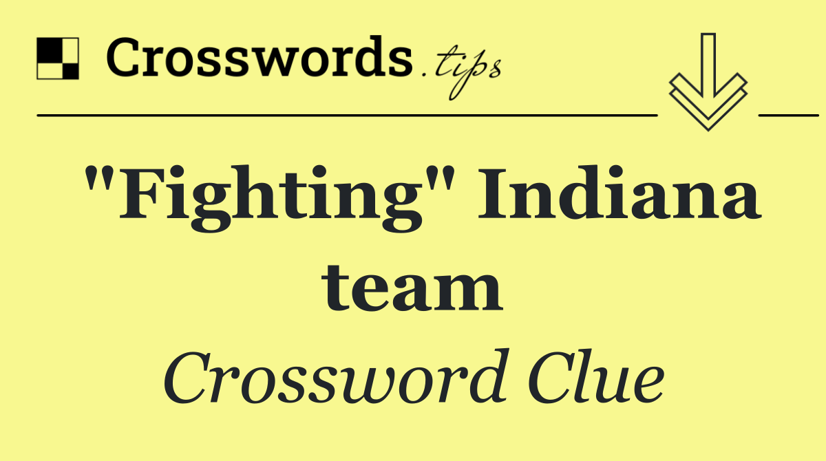"Fighting" Indiana team