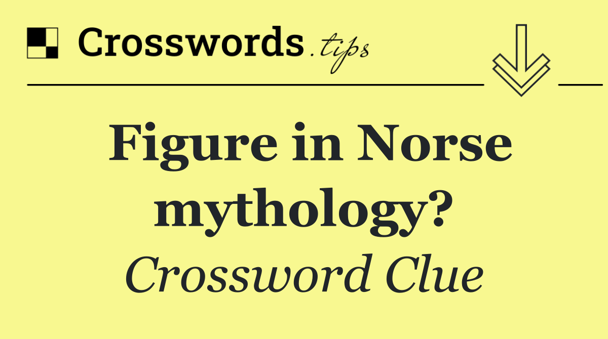 Figure in Norse mythology?
