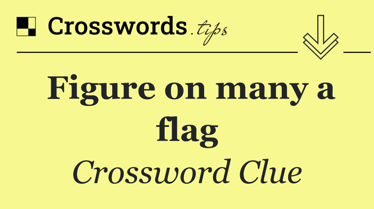 Figure on many a flag