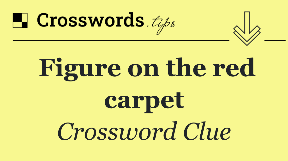 Figure on the red carpet