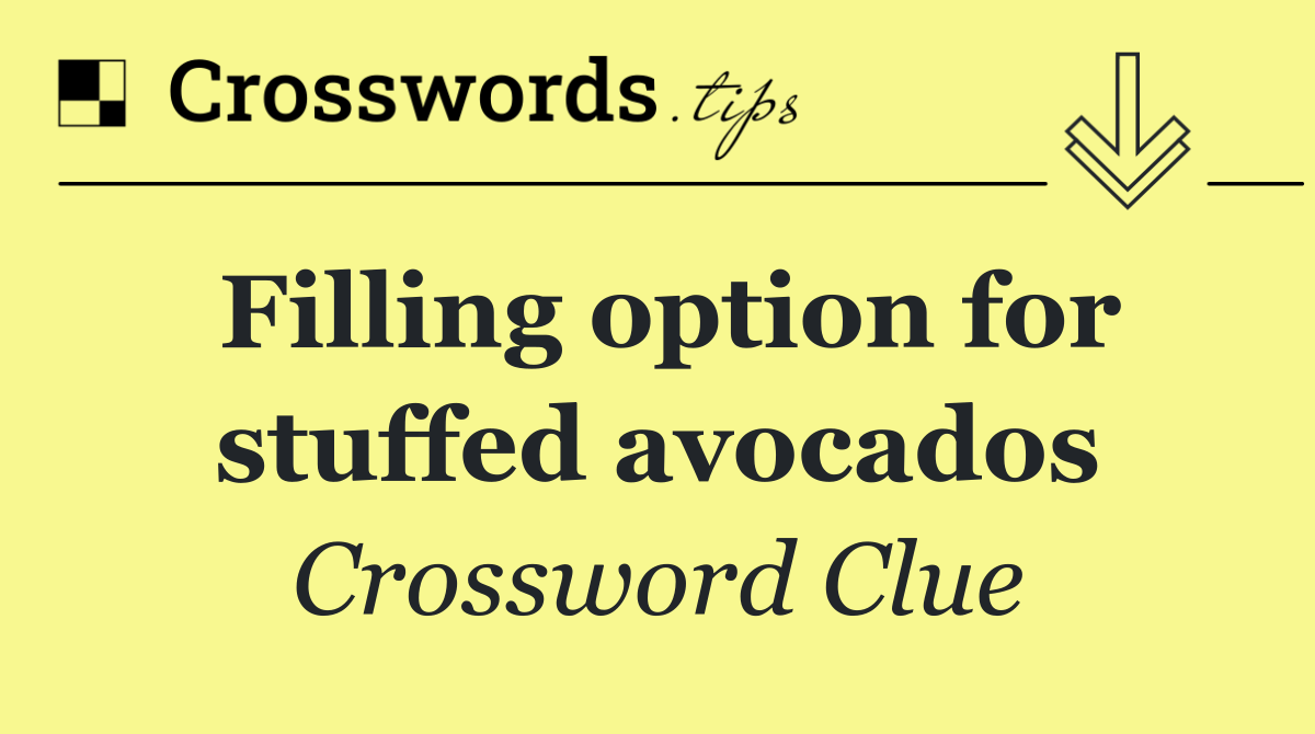 Filling option for stuffed avocados
