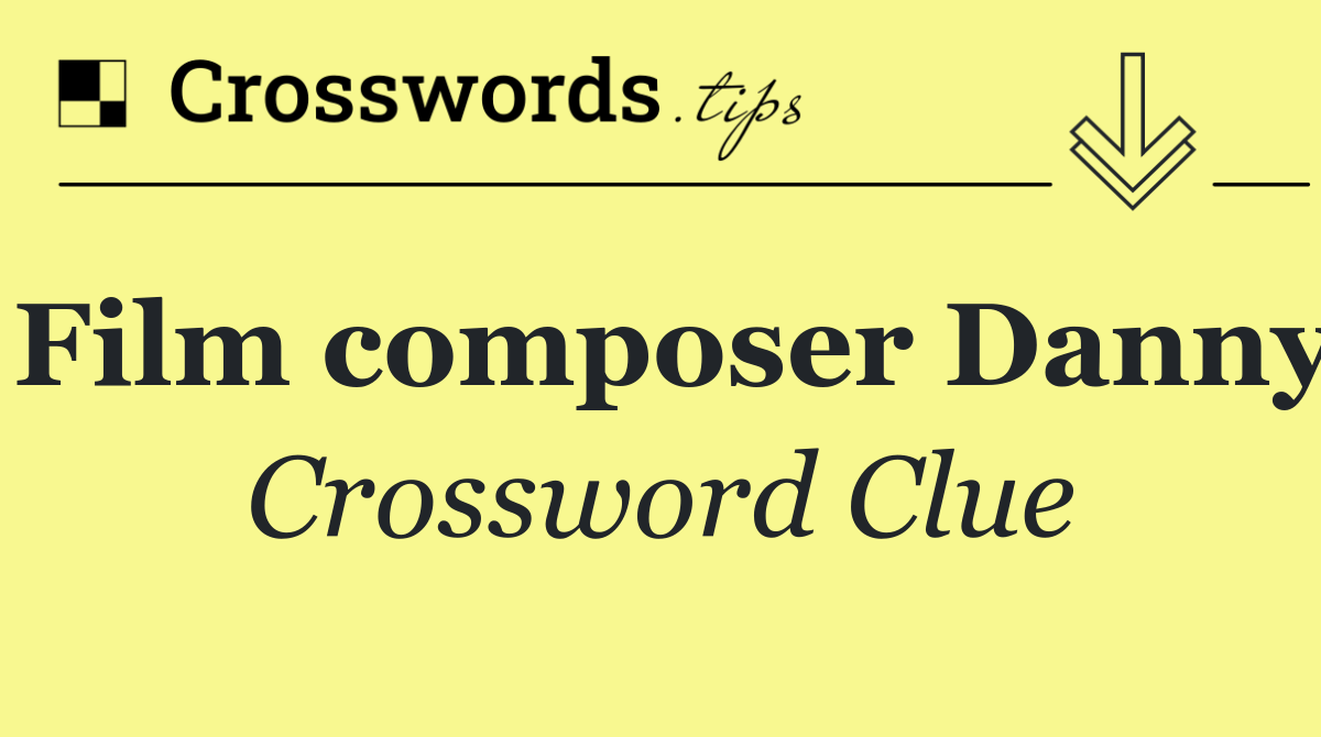 Film composer Danny