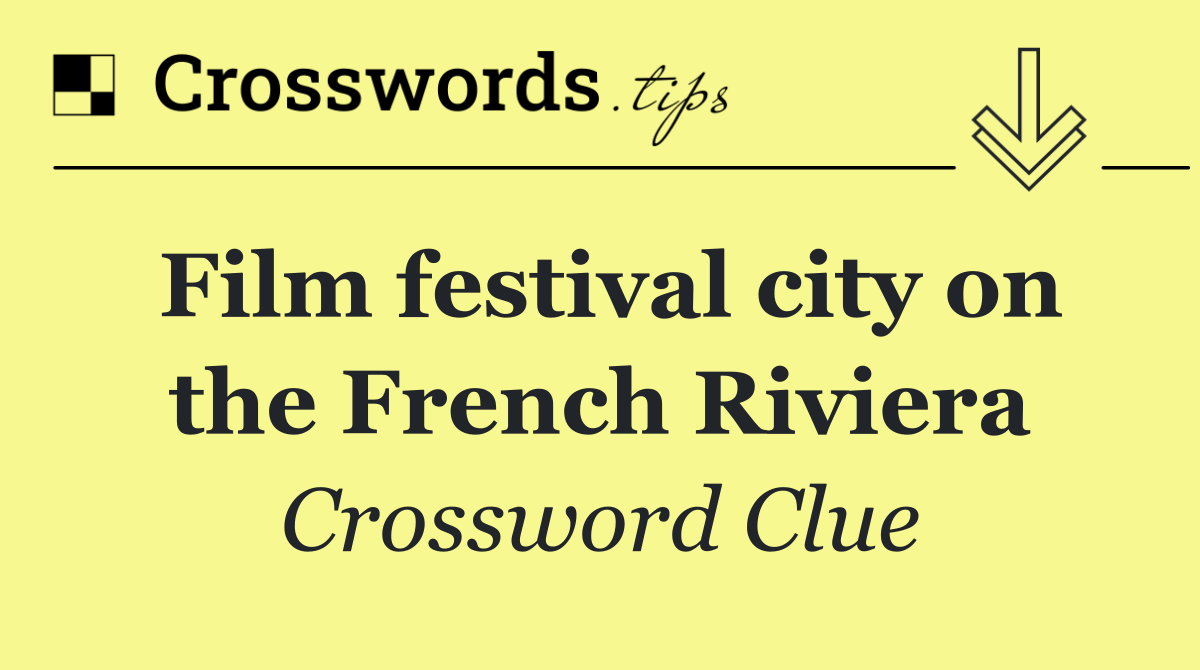 Film festival city on the French Riviera