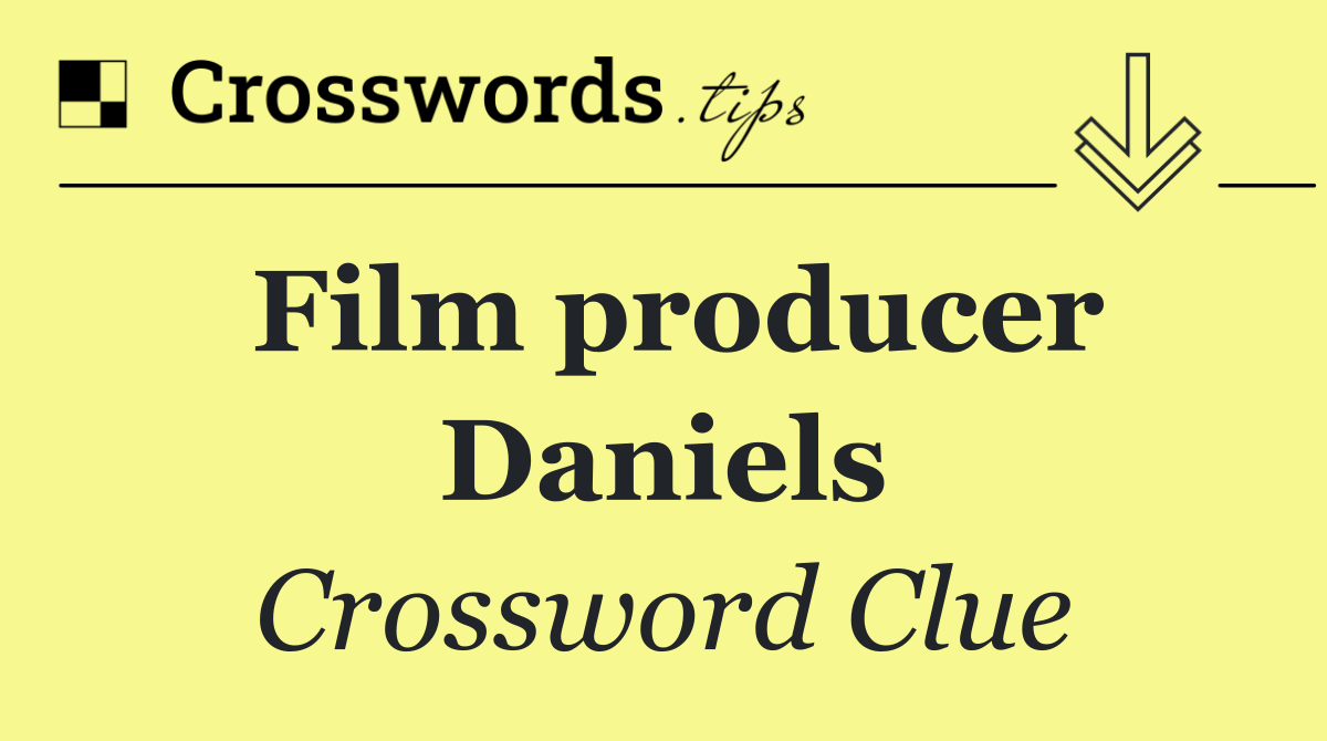 Film producer Daniels