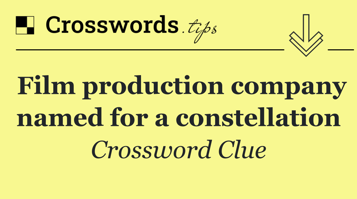 Film production company named for a constellation