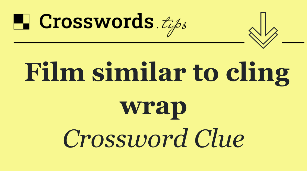 Film similar to cling wrap