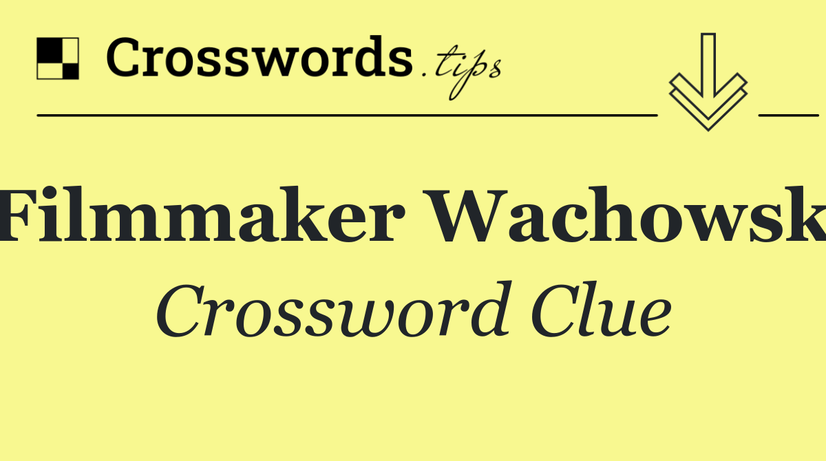 Filmmaker Wachowski