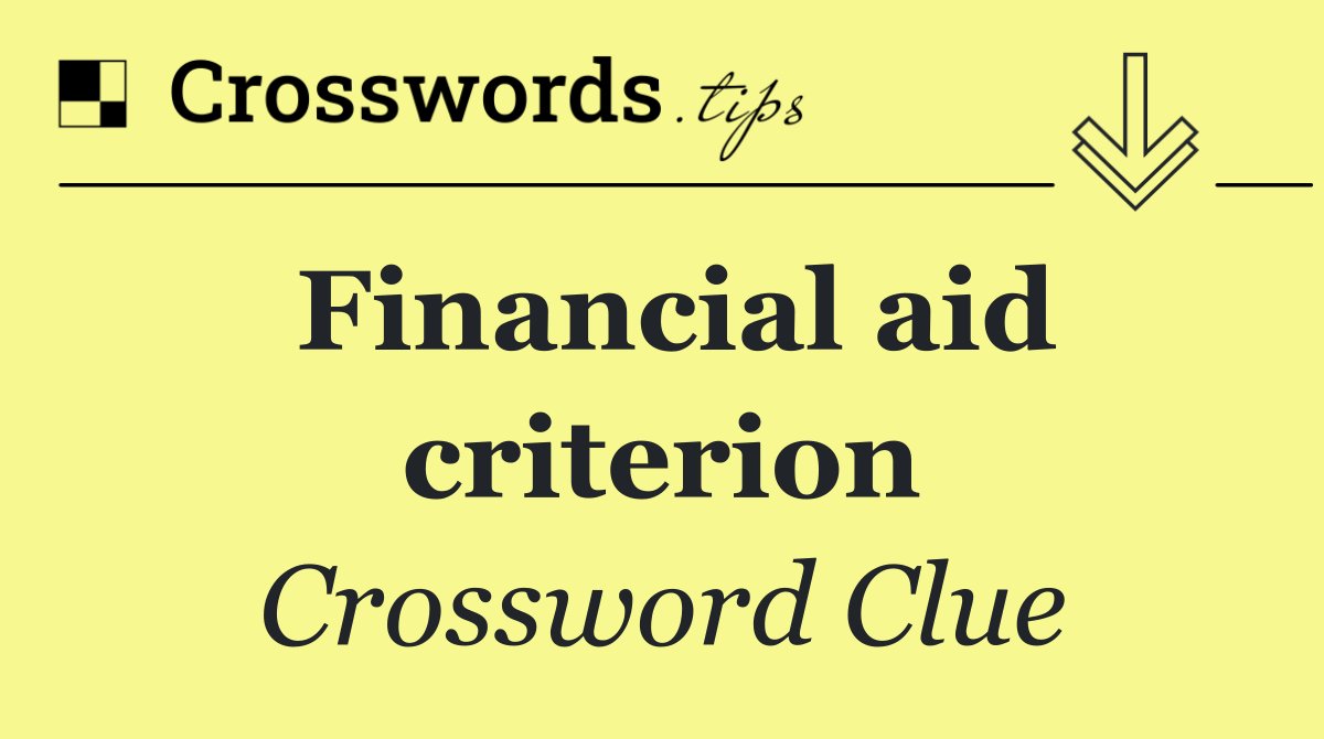 Financial aid criterion
