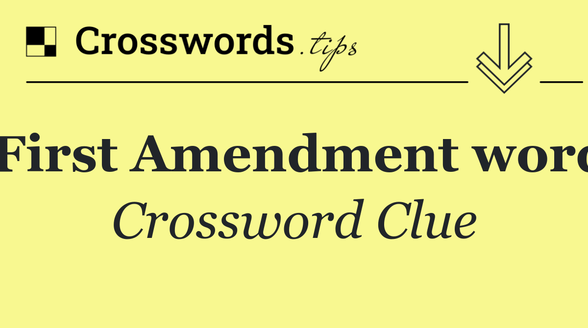 First Amendment word