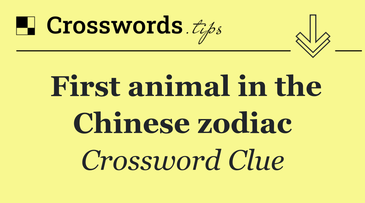 First animal in the Chinese zodiac