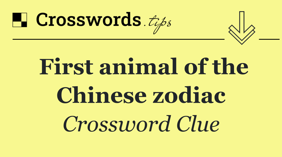 First animal of the Chinese zodiac